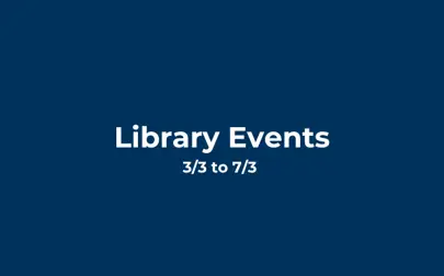 image of Library Events 3/3/25 - 7/3/25