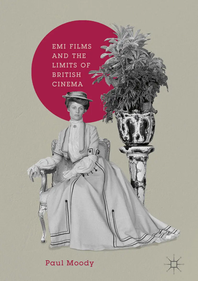 Moody, P. (2018). EMI Films and the Limits of British Cinema. London: Palgrave